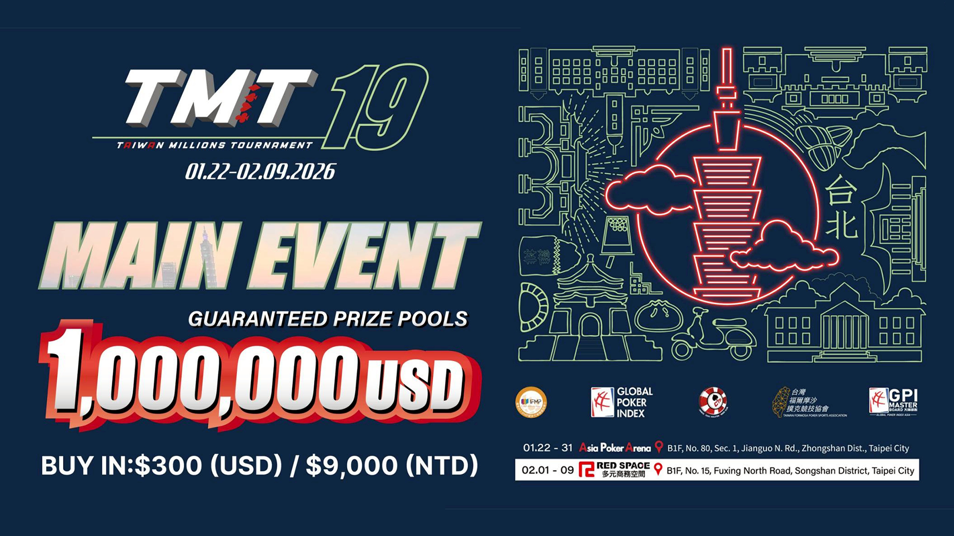 TMT19 Main Event 1,000,000 USD Guaranteed